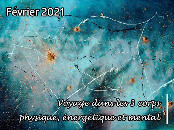 Séance de yoga nidra - Février 2021 - Voyage dans les 3 corps : physique, énergétique et mental